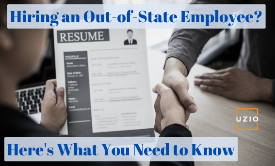 Hiring an Out-of-State Employee
