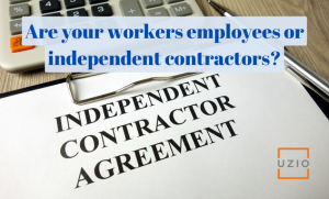 Are your workers employees or independent Contractors? Are you in compliance with laws like California AB5?