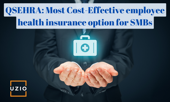Best choice for SMBs to offer Cost-Effective employee health insurance is QSEHRA