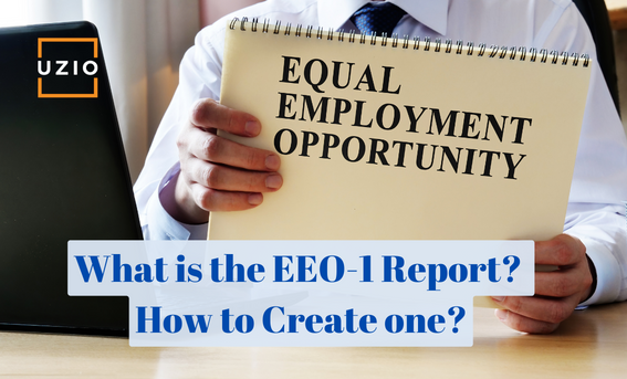 Equal employment opportunity report