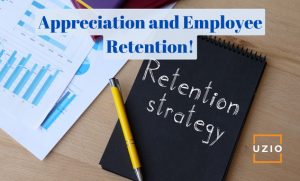 Appreciation goes a long way to employee retention – the numbers prove it!