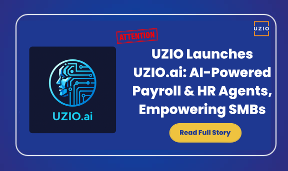 UZIO Launches UZIO.ai: AI-Powered Payroll & HR Agents, Empowering SMBs