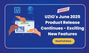 UZIO June 2025 Product Update – Additional Enhancements Now Live!