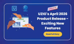 UZIO’s April 2026 Product Release – Exciting New Features Now Live!