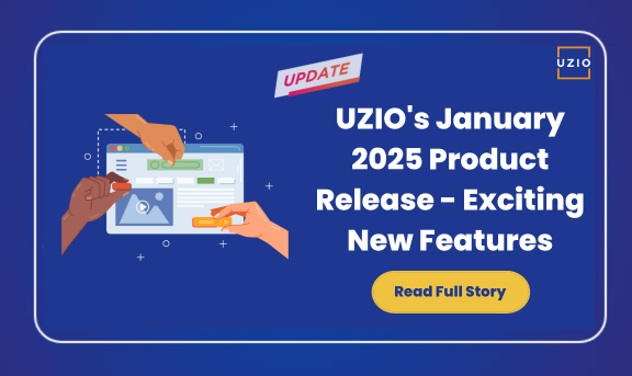 UZIO’s January 2025 Product Release – Exciting New Features!
